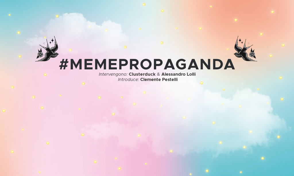 Cloud Workers: #MEMEPROPAGANDA